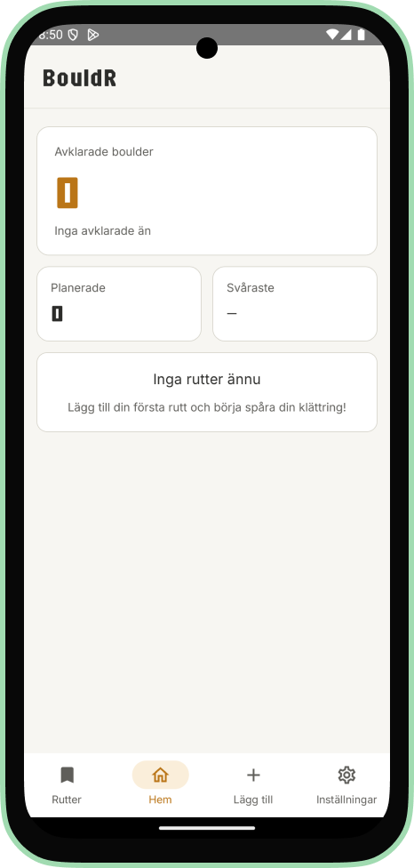Empty home screen showing zero completed boulders, zero planned, and a dash for hardest grade, with a prompt to add the first route.