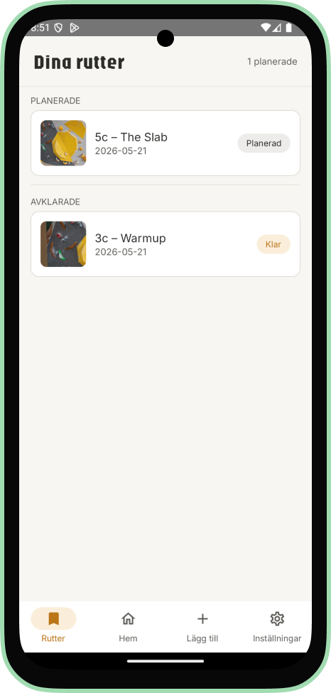 Routes screen divided into Planerade and Avklarade sections, showing The Slab as planned and Warmup as completed, each with a thumbnail, grade, date and status badge.