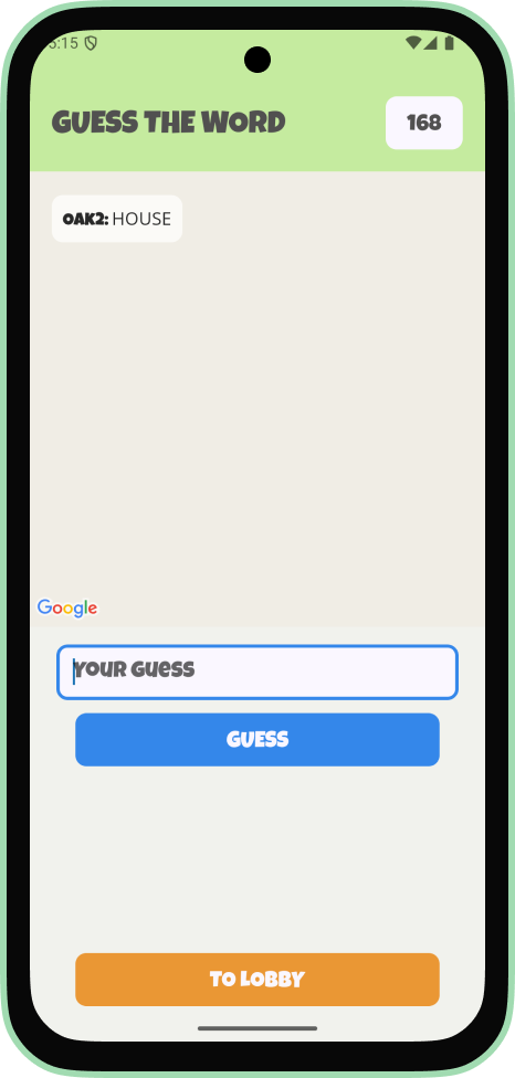 Android guess screen showing the map canvas, a chat message from OAK2 reading HOUSE, a text input for guesses, a Guess button, and a To Lobby button.